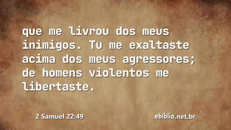 2 Samuel 22:49