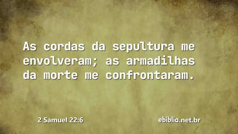 2 Samuel 22:6