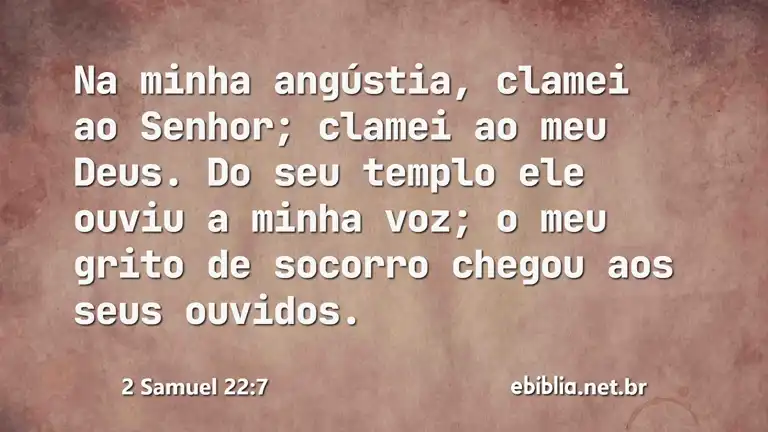 2 Samuel 22:7