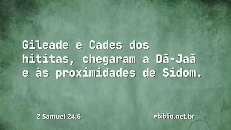 2 Samuel 24:6