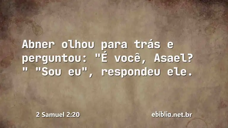 2 Samuel 2:20