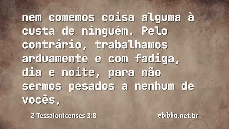 2 Tessalonicenses 3:8