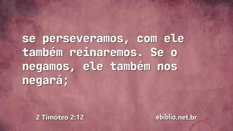 2 Timóteo 2:12