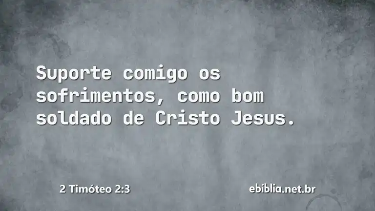 2 Timóteo 2:3