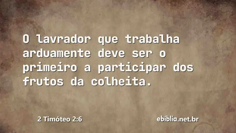 2 Timóteo 2:6