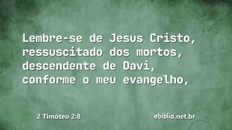 2 Timóteo 2:8