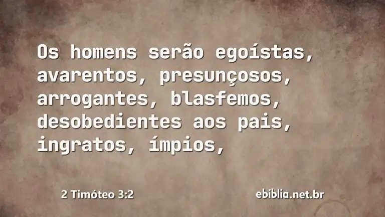 2 Timóteo 3:2