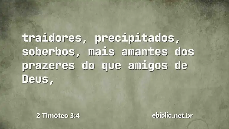 2 Timóteo 3:4