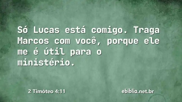 2 Timóteo 4:11