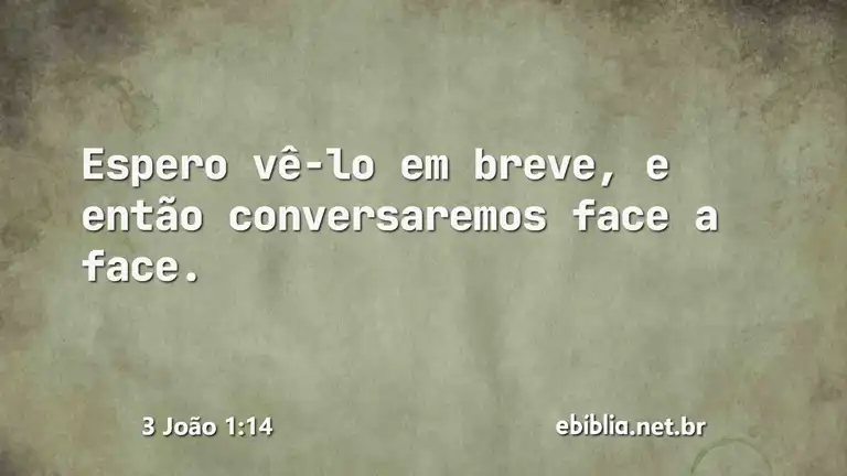 3 João 1:14