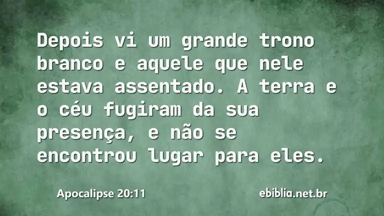 Apocalipse 20:11