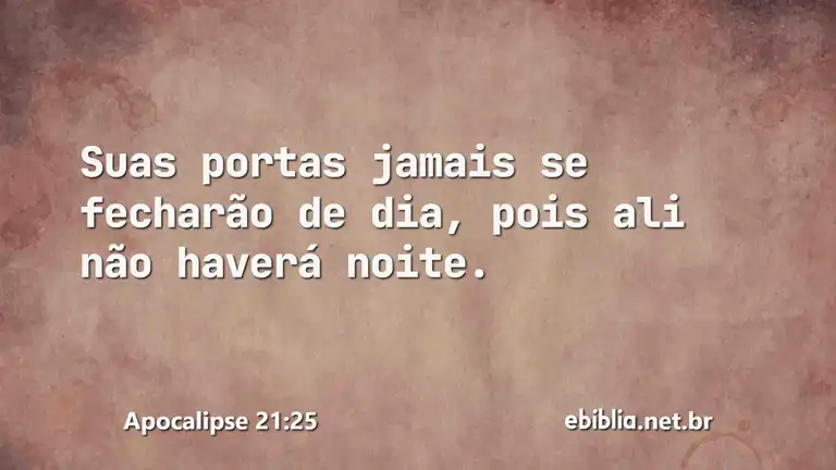 Apocalipse 21:25