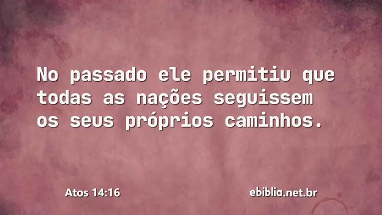 Atos 14:16