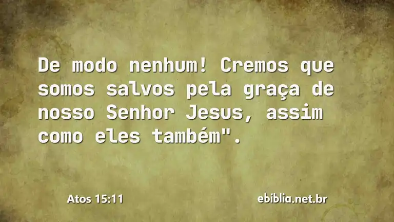 Atos 15:11