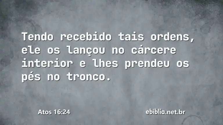 Atos 16:24