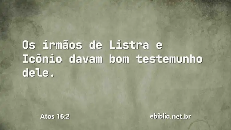 Atos 16:2