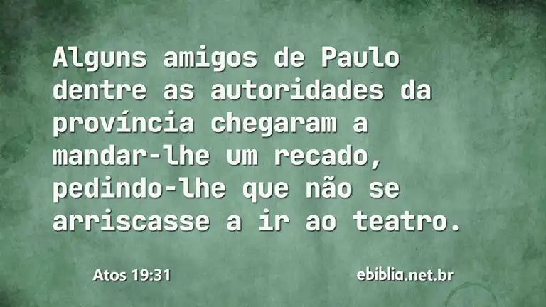 Atos 19:31