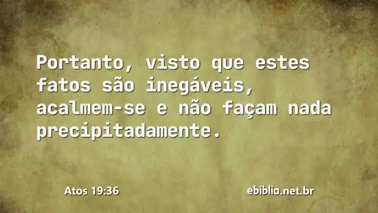 Atos 19:36