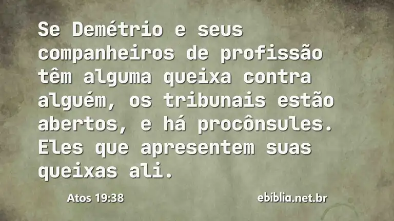 Atos 19:38