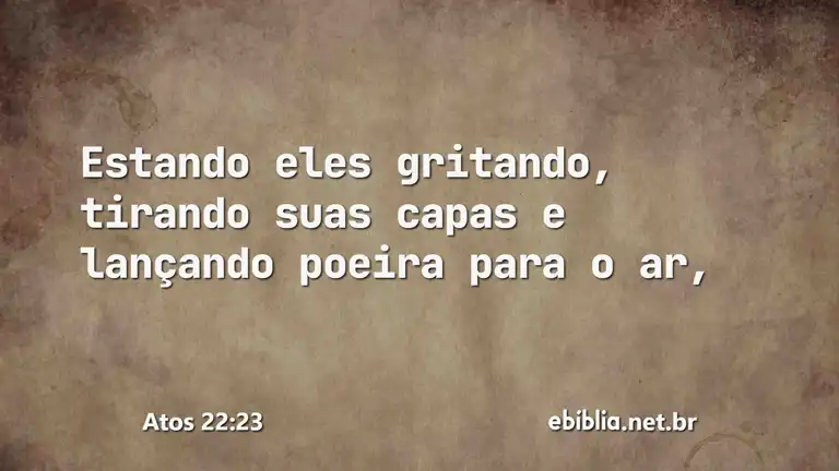 Atos 22:23