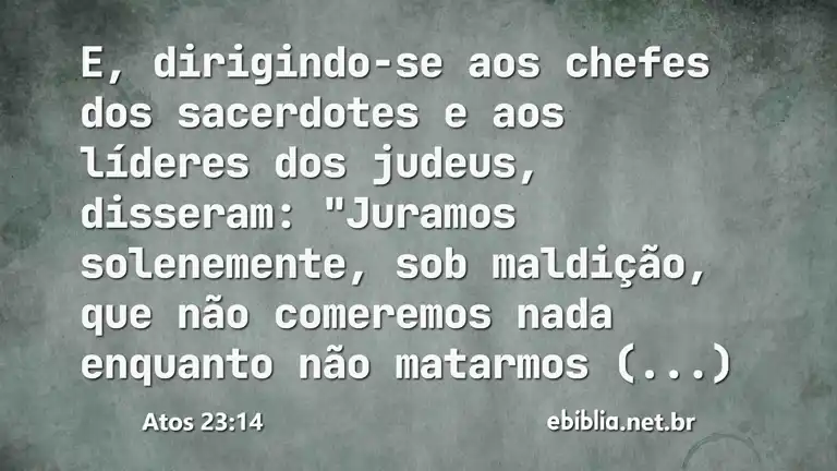 Atos 23:14