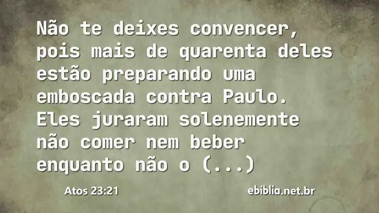 Atos 23:21