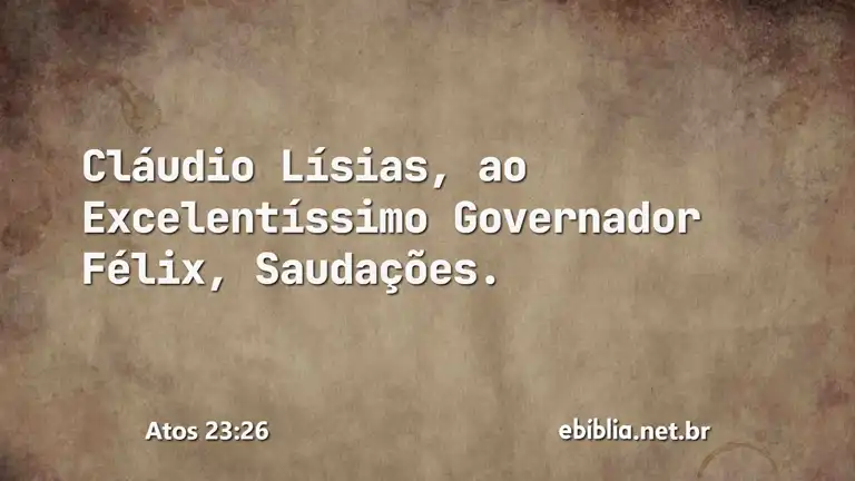 Atos 23:26