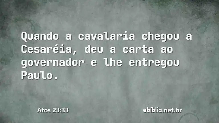 Atos 23:33