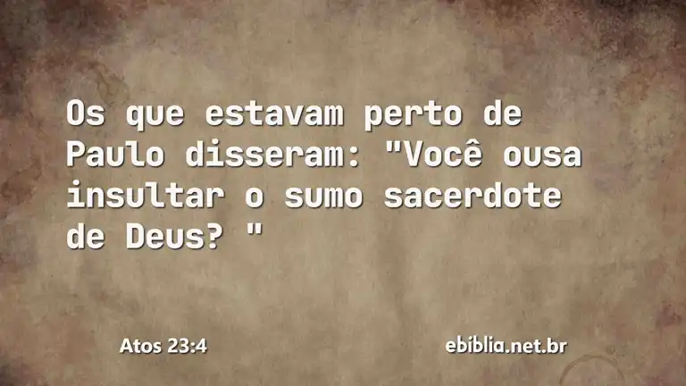 Atos 23:4