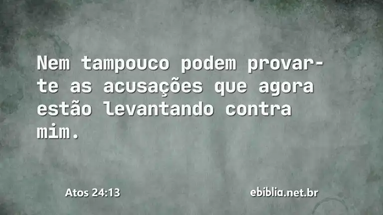 Atos 24:13