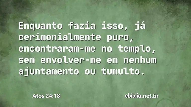 Atos 24:18