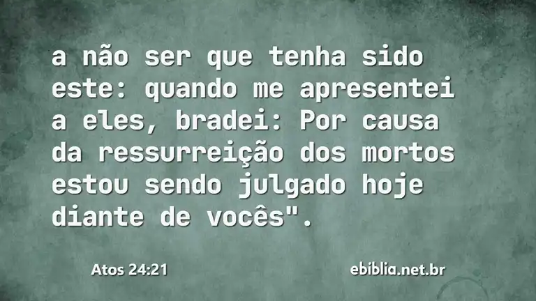 Atos 24:21