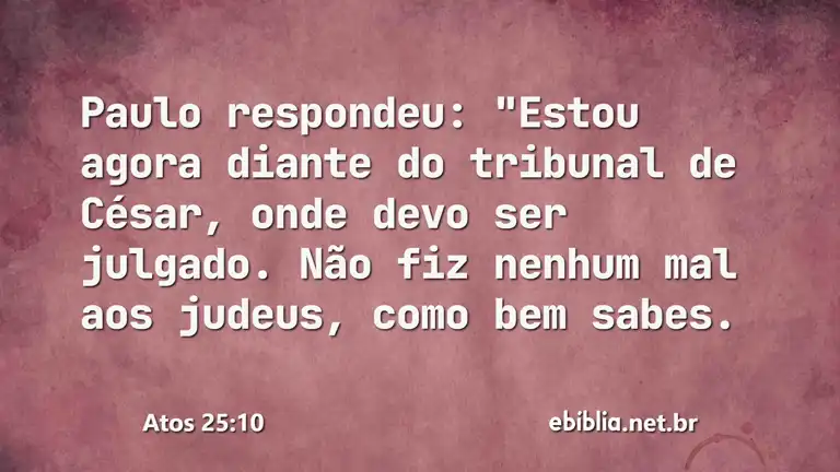 Atos 25:10