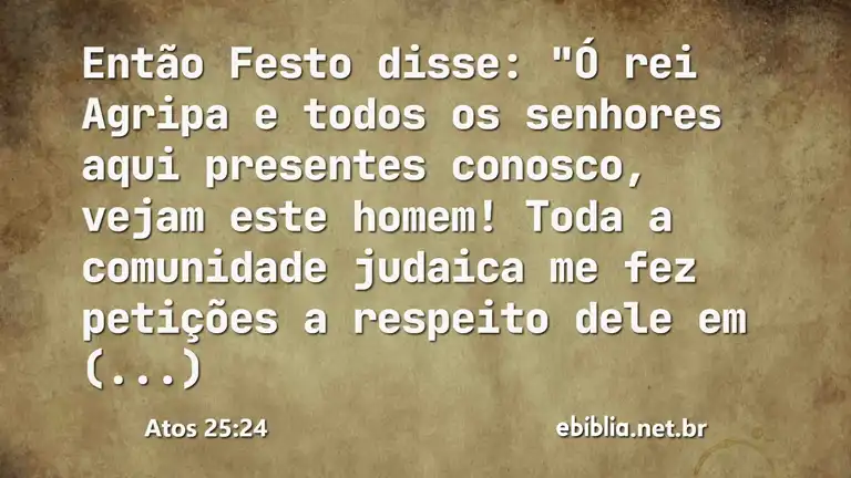 Atos 25:24