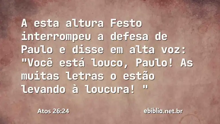 Atos 26:24