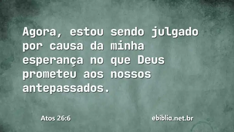 Atos 26:6