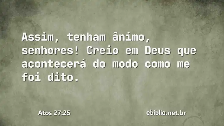 Atos 27:25