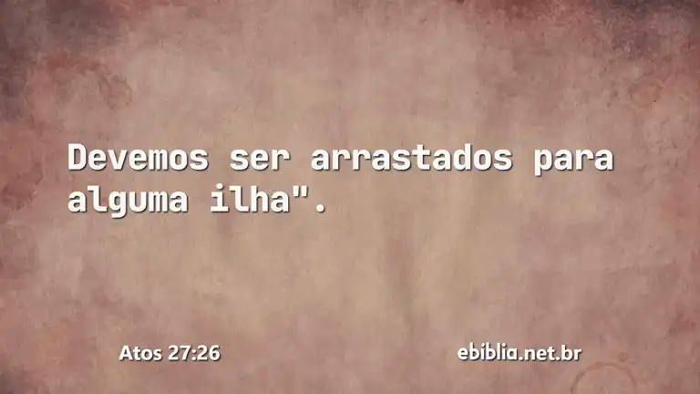 Atos 27:26