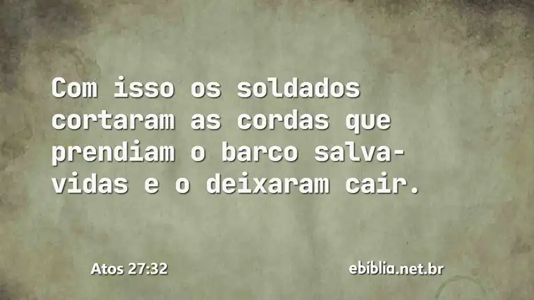 Atos 27:32