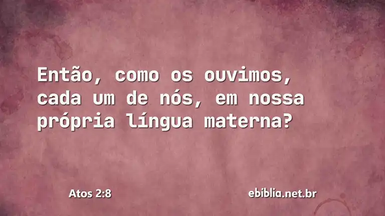 Atos 2:8