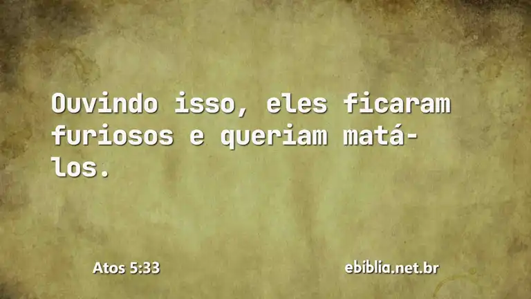 Atos 5:33