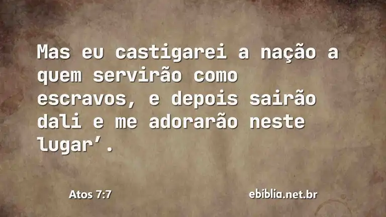 Atos 7:7