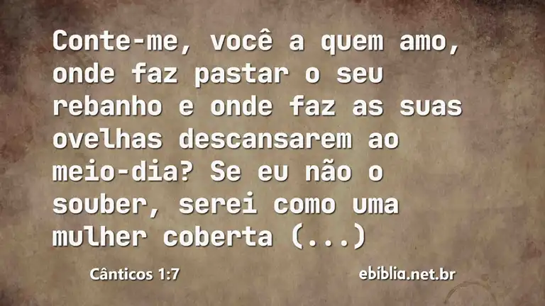 Cânticos 1:7