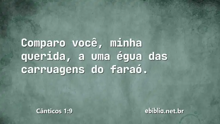 Cânticos 1:9