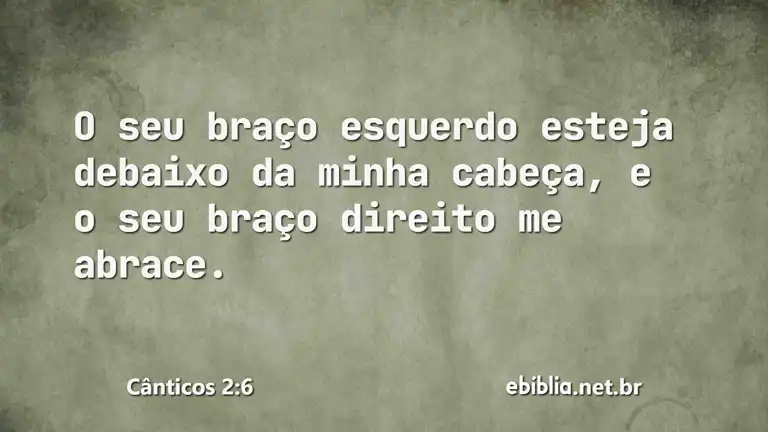 Cânticos 2:6