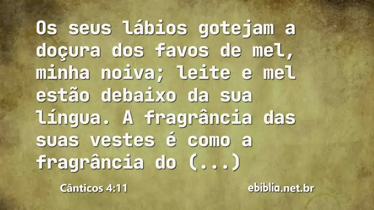 Cânticos 4:11