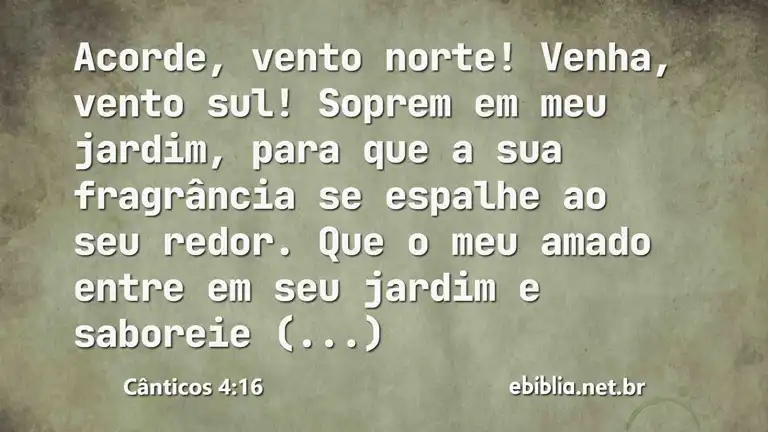 Cânticos 4:16