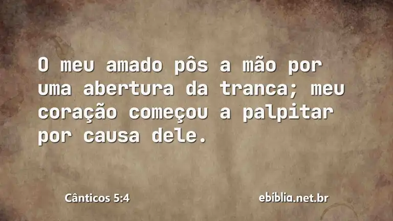 Cânticos 5:4