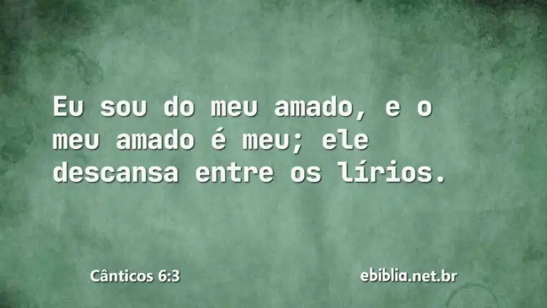 Cânticos 6:3