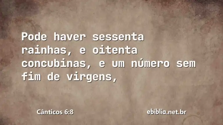 Cânticos 6:8